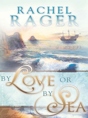 cover image of By Love or by Sea